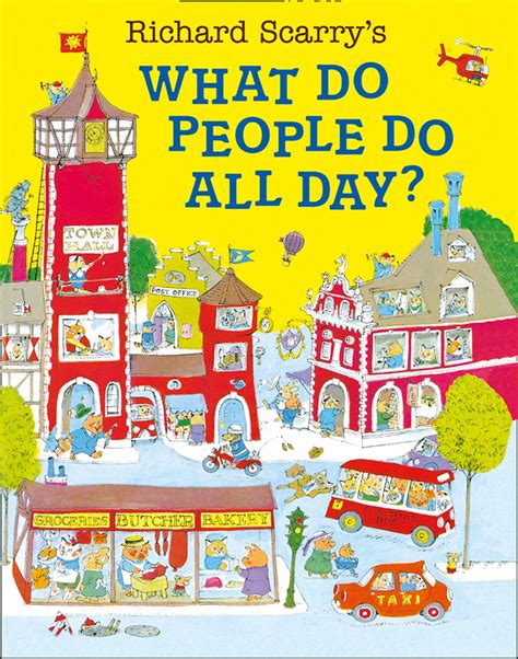 Richard Scarrys What Do People Do All Day Ebook Epub